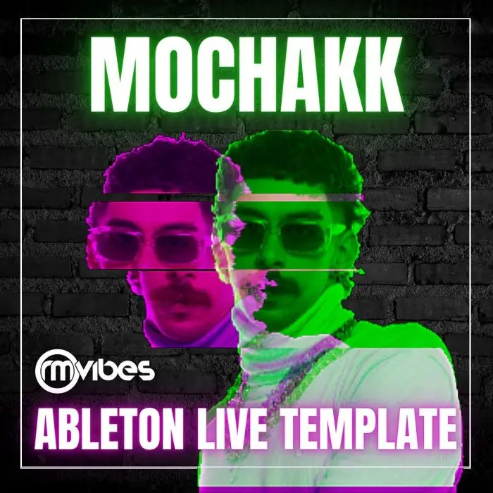 Mochakk - Ableton Live 11 TemplateAbleton Templates