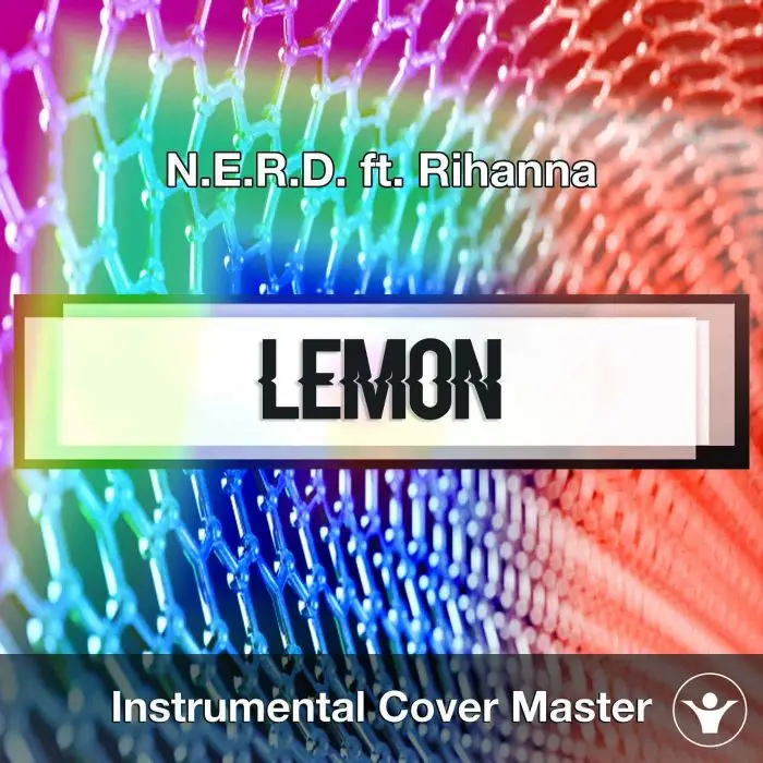 N.E.R.D. ft. Rihanna - Lemon (Instrumental Cover)Instrumental Covers