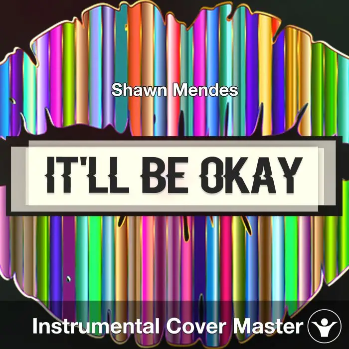 It'll Be Okay - Shawn Mendes - Instrumental CoverInstrumental Covers