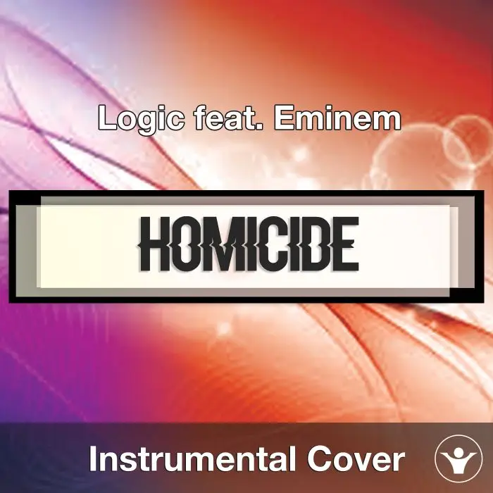 Logic feat. Eminem - Homicide (Instrumental Cover)Instrumental Covers