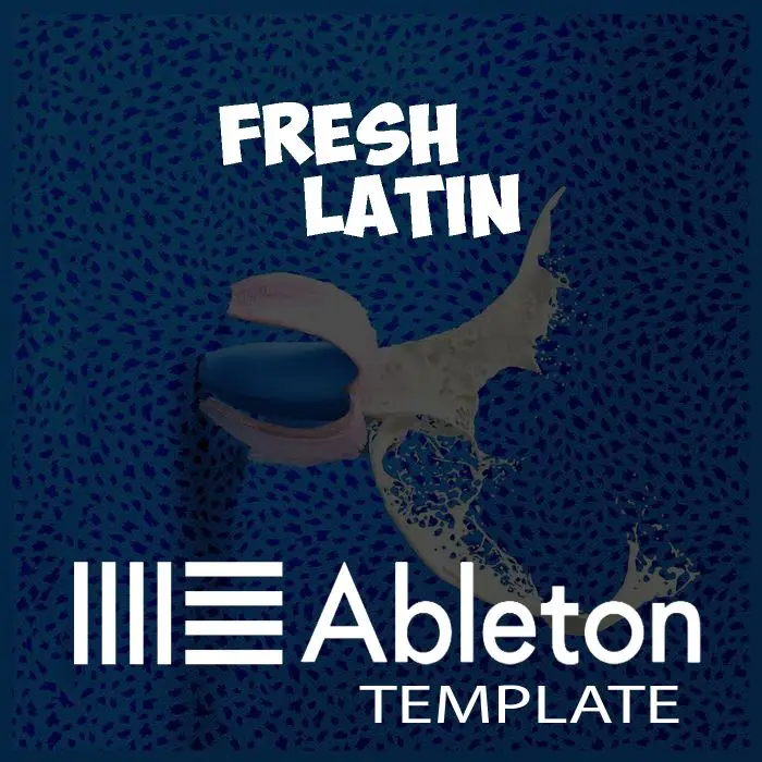 Fresh Latin Ableton TemplateAbleton Templates