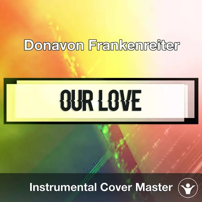 Donavon Frankenreiter - Our Love (Instrumental Cover)Instrumental Covers