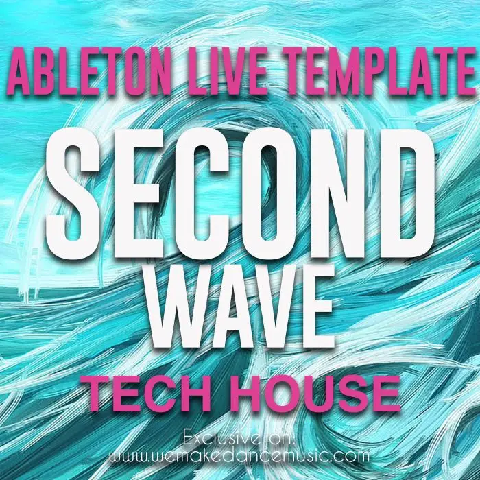 Second Wave - Tech House Ableton Live TemplateAbleton Templates