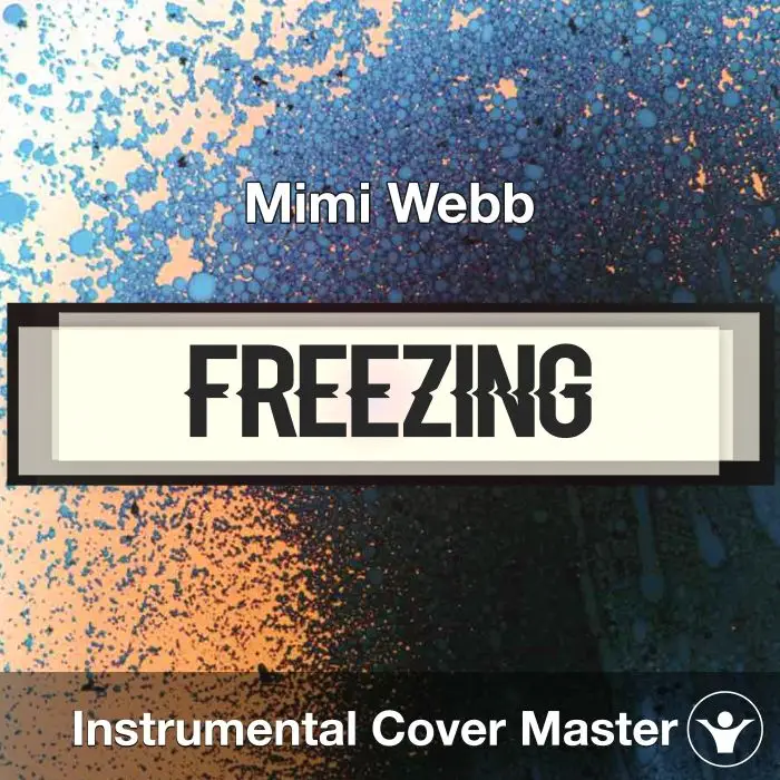 Freezing - Mimi Webb - Instrumental CoverInstrumental Covers