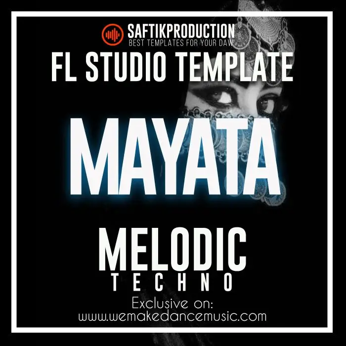 Mayata - FL Studio 20.0.5 Melodic Techno TemplateFL Studio Templates