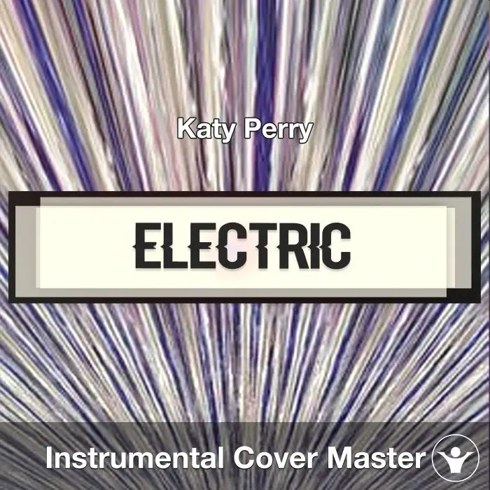 Electric - Katy Perry - Instrumental CoverInstrumental Covers