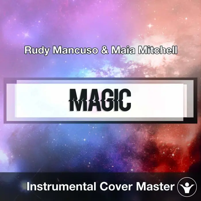 Rudy Mancuso & Maia Mitchell - Magic (Instrumental Cover)Instrumental Covers