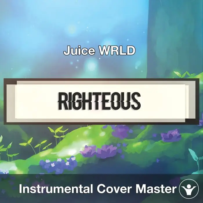 Juice WRLD - Righteous (Instrumental Cover)Instrumental Covers