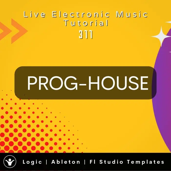 Progressive House Templates for Logic, Ableton Fl Studio + Free Tutorial | Live Electronic Music 312Ableton Templates (Stock Plugins), Ableton Templates, Logic Pro Templates (Stock Plugins), FL Studio Templates (Stock Plugins), FL Studio Templates