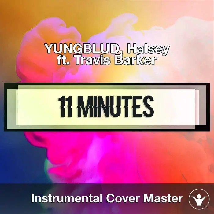 YUNGBLUD, Halsey ft. Travis Barker - 11 Minutes (Instrumental Cover)Instrumental Covers