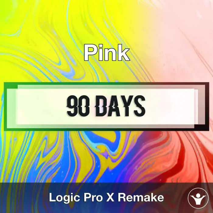 90 Days (Pink) - Logic X Remake TemplateLogic Pro Templates