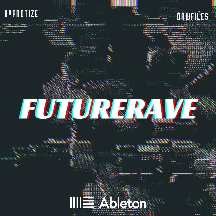 Ableton HYPNOTIZE [Future Rave]Ableton Templates