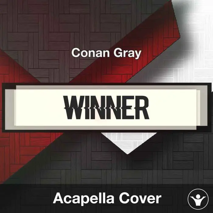 Winner - Conan Gray - Acapella CoverAcapella Covers