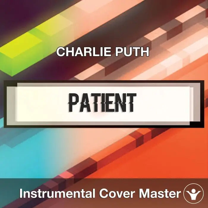 CHARLIE PUTH - Patient (Instrumental Cover)Instrumental Covers