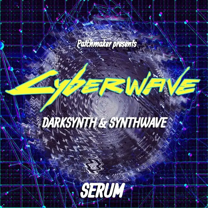 CYBERWAVE Presets for SerumSample Packs, Serum Presets