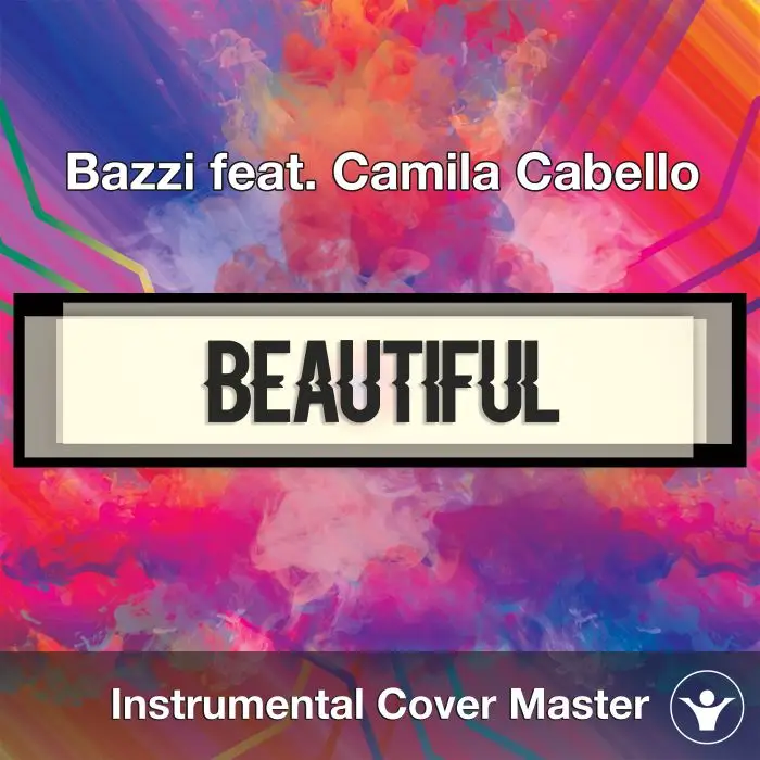 Bazzi feat. Camila Cabello - Beautiful (Instrumental Cover)Instrumental Covers