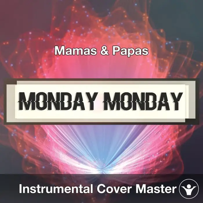 Monday Monday (Mamas & Papas) -  Instrumental CoverInstrumental Covers