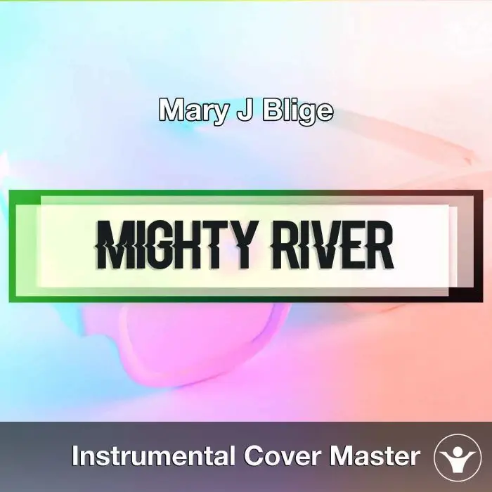 Mary J Blige - Mighty River (Instrumental Cover)Instrumental Covers