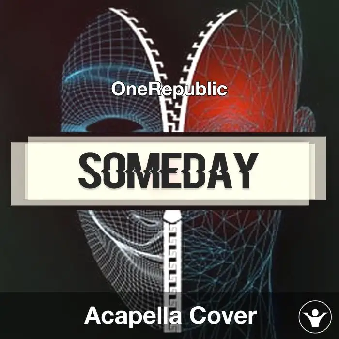 Someday - OneRepublic - Acapella CoverAcapella Covers