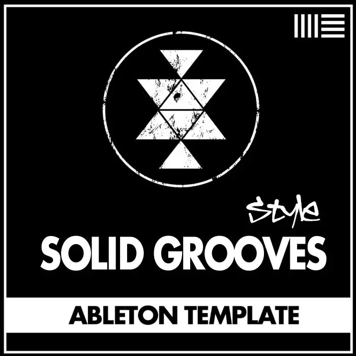Solid Grooves Style - The Groove (Ableton Live Template)Ableton Templates