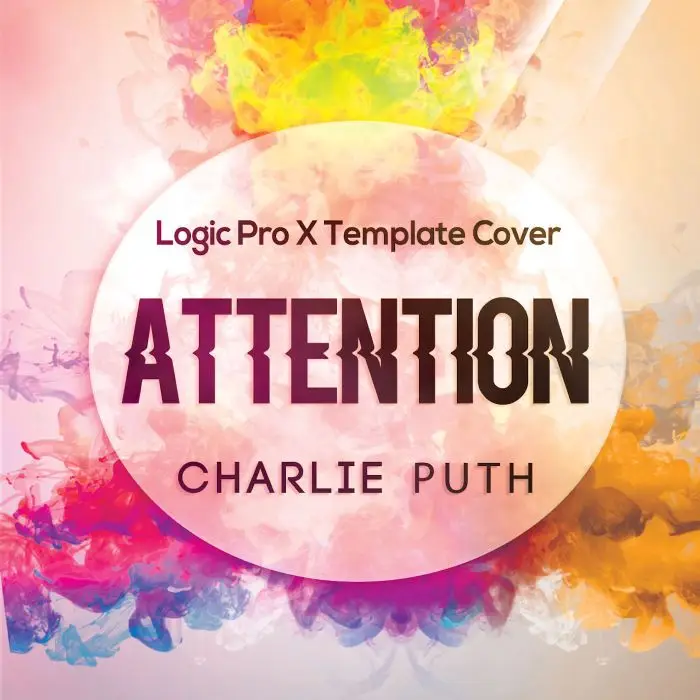 Attention (Charlie Puth) -  Logic Pro X Template RemakeLogic Pro Templates