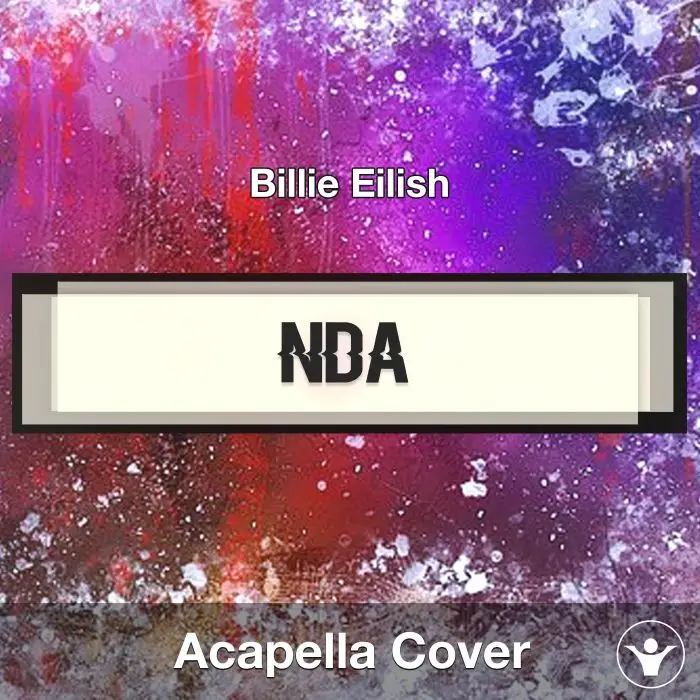 NDA - Billie Eilish - Acapella CoverAcapella Covers