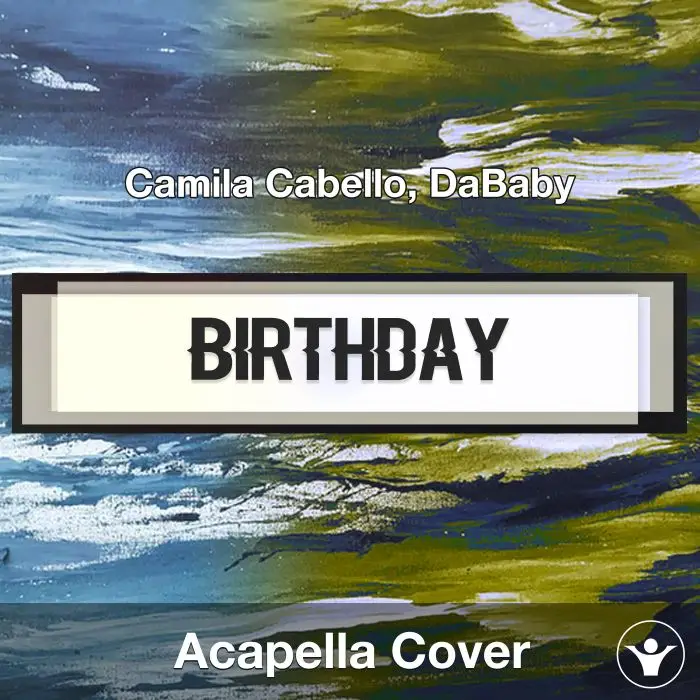 BIRTHDAY (Anne-Marie) - Acapella CoverAcapella Covers