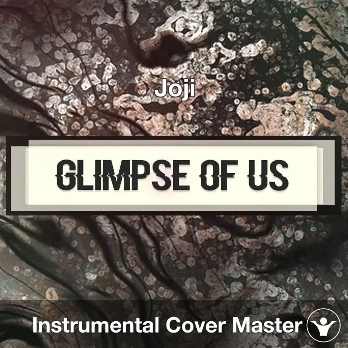 Glimpse of Us - Joji - Instrumental CoverInstrumental Covers