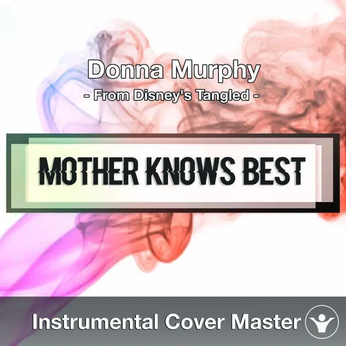 Donna Murphy - Mother Knows Best (Instrumental Cover)Instrumental Covers