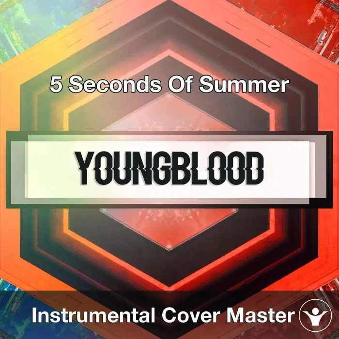 5 Seconds Of Summer - Youngblood (Instrumental Cover)Instrumental Covers