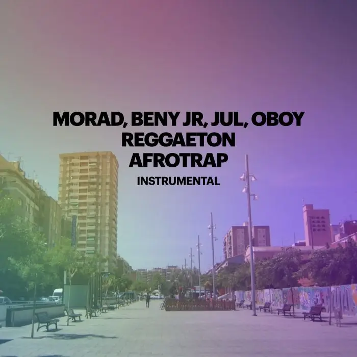 Morad, Beny Jr, Jul, OBOY Reggaeton Afrotrap - InstrumentalInstrumental Covers