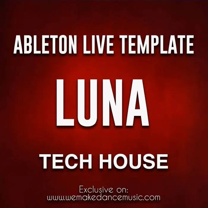 Luna - Tech House Ableton Template Remake (KC Lights - Luna)Ableton Templates
