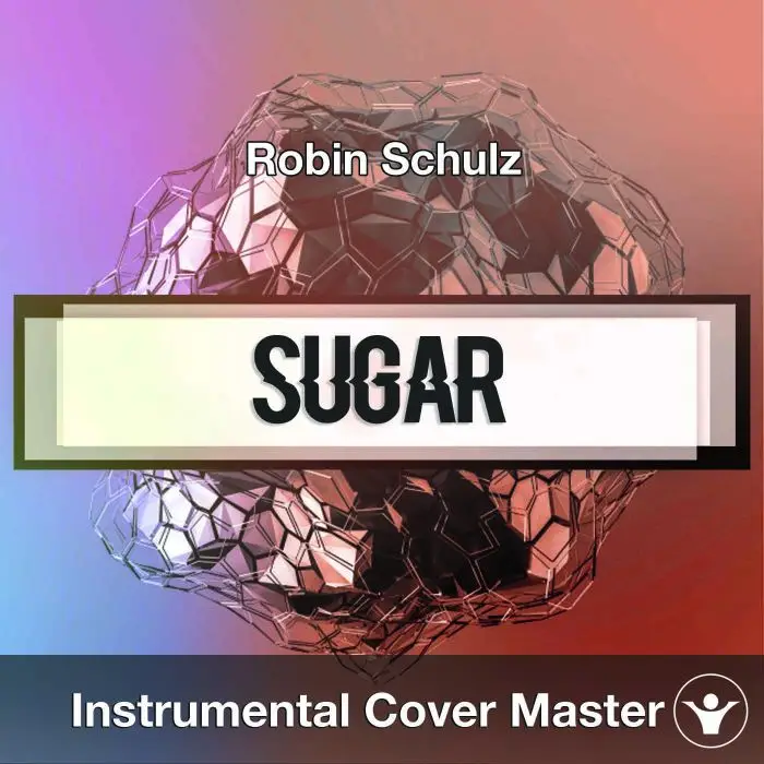 Robin Schulz - Sugar (Instrumental Cover)Instrumental Covers