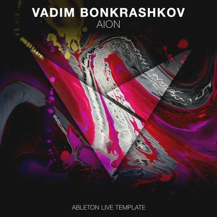 Vadim Bonkrashkov - AION [Ableton Live Template]Ableton Templates
