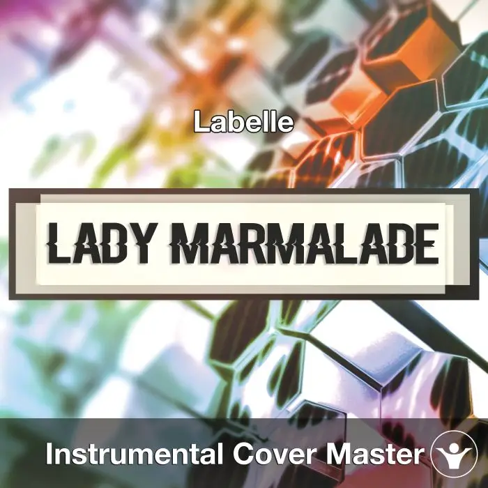 Lady Marmalade (Labelle) - Instrumental CoverInstrumental Covers