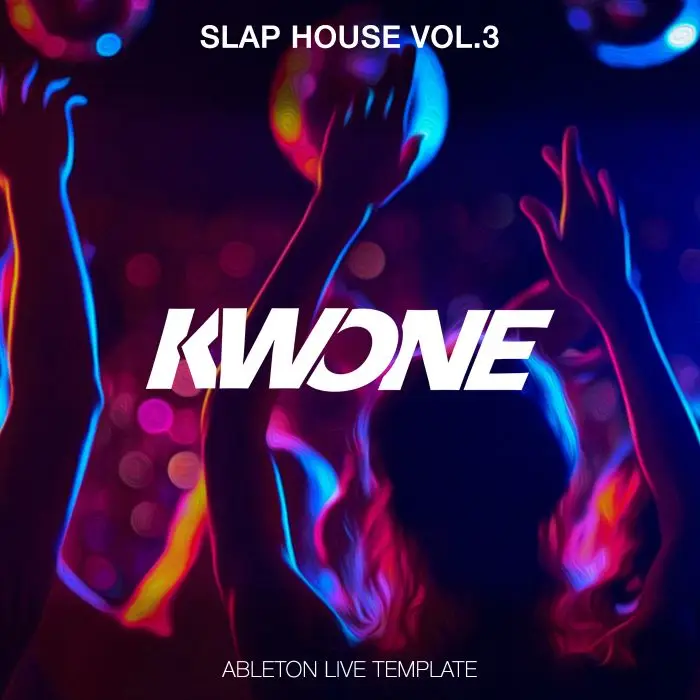 KWONE - Slap House Vol.3 (Ableton Live Template)Ableton Templates