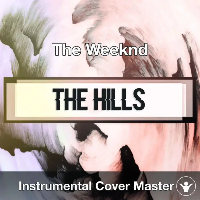 The Weeknd - The Hills (Instrumental Cover)Instrumental Covers