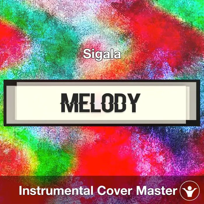 Melody - Sigala - Instrumental CoverInstrumental Covers