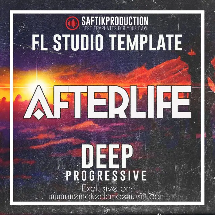 Afterlife - FL Studio 20.0.5 Deep Progressive TemplateFL Studio Templates