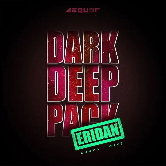 Eridan: Dark DeepSample Packs