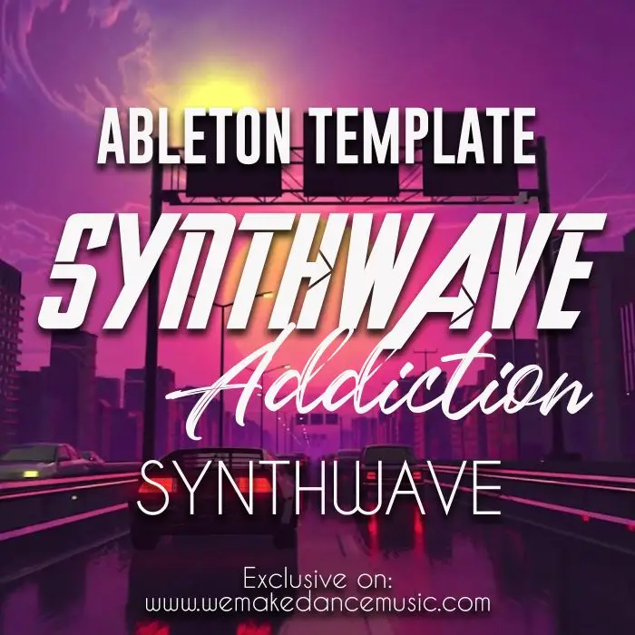 Syntwave Addiction Ableton TemplateAbleton Templates