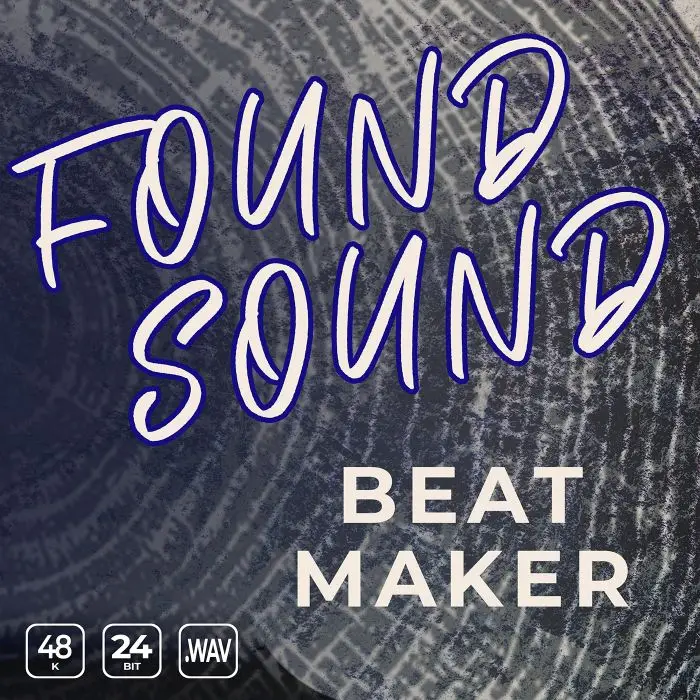 Found Sound Beat Maker KitSample Packs