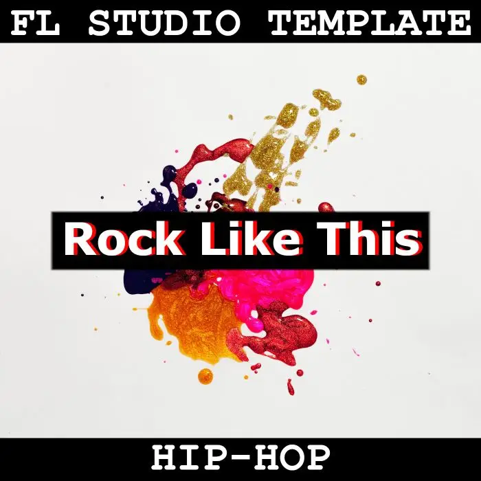 Rock Like This FL Studio TemplateFL Studio Templates