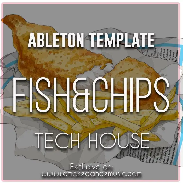 Fish & Chips Ableton TemplateAbleton Templates