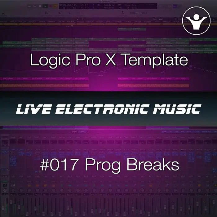 Progressive Melodic Breakbeats Logic Pro X Template + Free Tutorial | Live Electronic Music 017Logic Pro Templates (Stock Plugins), Logic Pro Templates