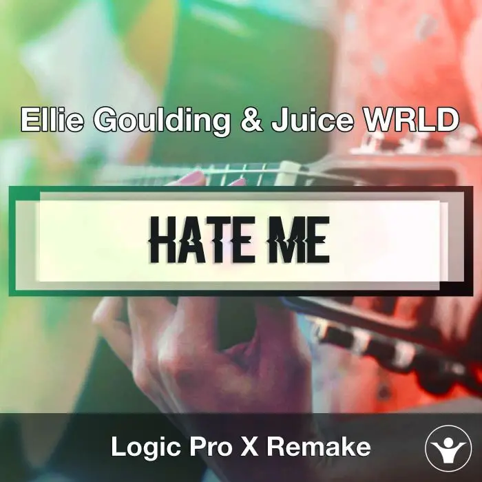 Hate Me (Ellie Goulding & Juice WRLD) - Logic X Remake Template Logic Pro Templates