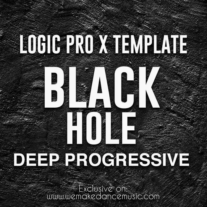 Black Hole - Deep Progressive Logic ProX TemplateLogic Pro Templates