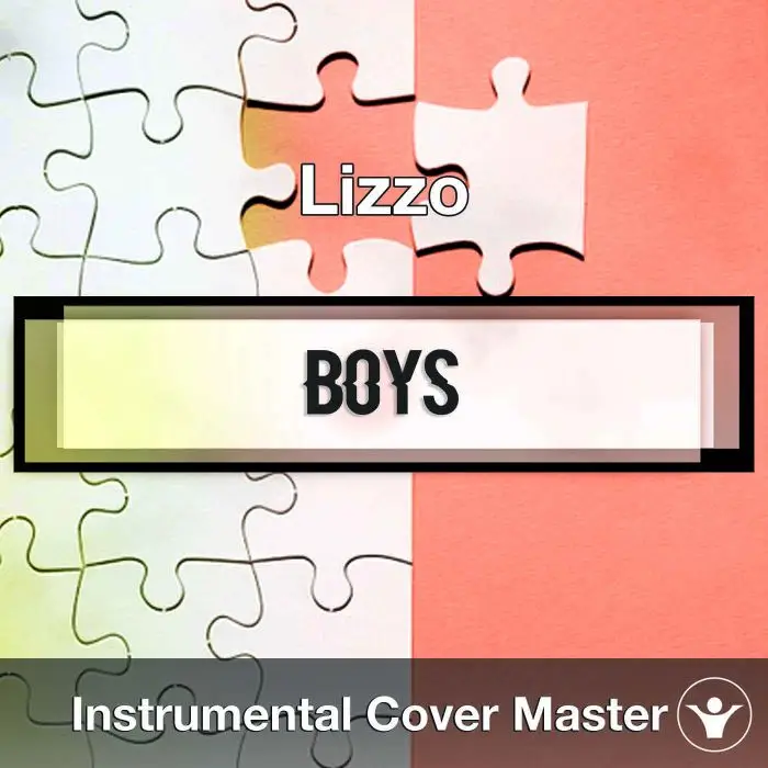 Lizzo - Boys (Instrumental Cover)Instrumental Covers