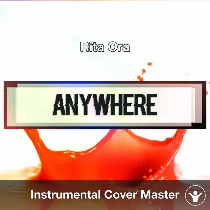 Rita Ora - Anywhere (Instrumental Cover)Instrumental Covers
