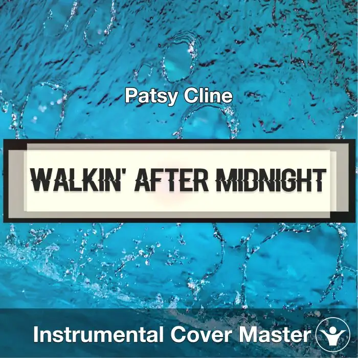 Walkin' After Midnight - Patsy Cline - Instrumental CoverInstrumental Covers